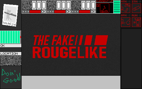 The Fake Rougelike